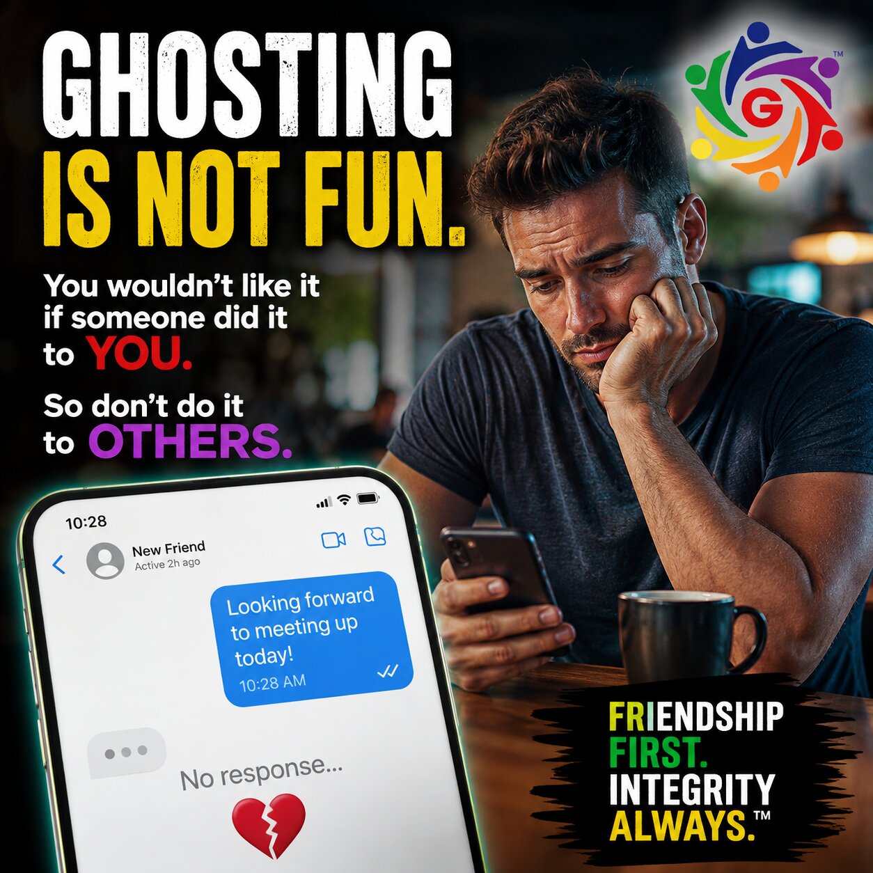 Ghosting Is Not Fun: Why Respect and Communication Still Matter